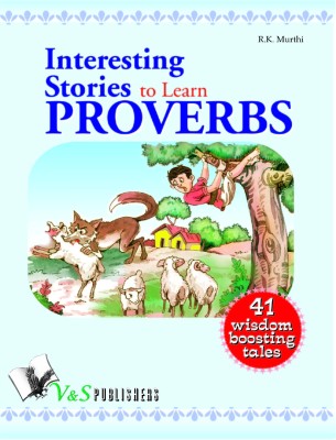 Interesting Stories to Learn Proverbs 1st Edition(English, Paperback, Murthi R.K.)