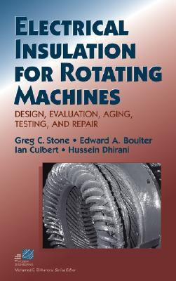 Electrical Insulation for Rotating Machines HRD Edition(English, Hardcover, Stone Greg C.)