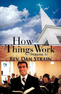 How Things Work(English, Paperback, Strain Daniel)