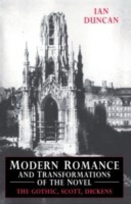 Modern Romance and Transformations of the Novel(English, Paperback, Duncan Ian)