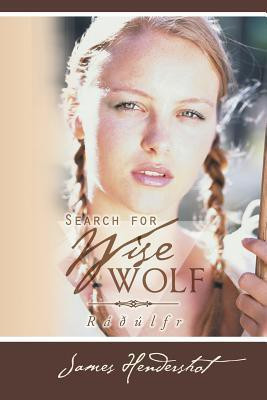 Search for Wise Wolf(English, Paperback, Hendershot James)