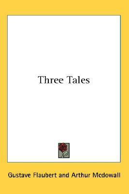 Three Tales(English, Paperback, Flaubert Gustave)