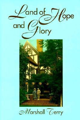 Land of Hope and Glory(English, Hardcover, Terry M.)
