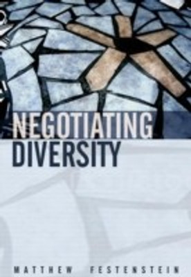 Negotiating Diversity(English, Hardcover, Festenstein Matthew)
