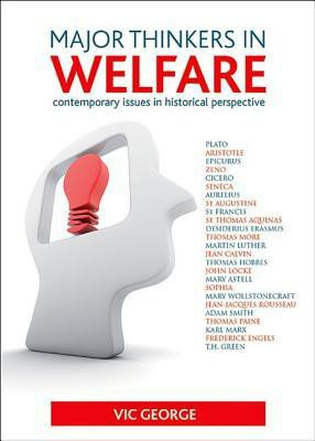 Major thinkers in welfare(English, Hardcover, George Vic)