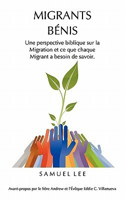 Migrants Benis(French, Paperback, Lee Samuel)