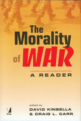The Morality of War: A Reader(English, Hardcover, Craig L. Carr, David Kinsella)