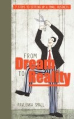 From Dream To Reality(English, Paperback, Small Pavlenka)