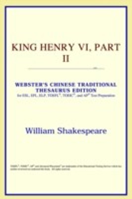 King Henry VI, Part II (Webster's Chinese-Simplified Thesaurus Edition)(English, Paperback, Icon Reference)