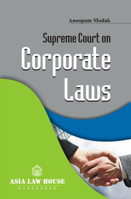 Supreme Court on Corporate Laws(English, Paperback, Anoopam Modak)