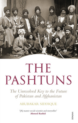 The Pashtuns  - The Unresolved Key to the Future of Pakistan and Afghanistan(English, Hardcover, Siddique Abubakar)