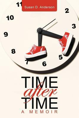Time After Time(English, Paperback, Anderson Susan D.)