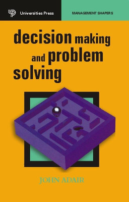 Decision Making and Problem Solving(English, Paperback, Adair John)