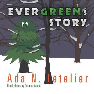 EVERGREENs STORY(English, Paperback, Letelier Ada N)