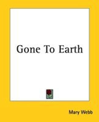 Gone To Earth(English, Paperback, Webb Mary)