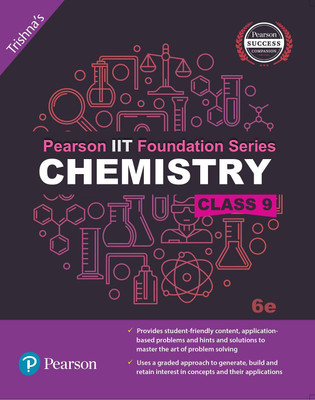 Pearson IIT Foundation Chemistry Class 9(English, Paperback, Trishna's)