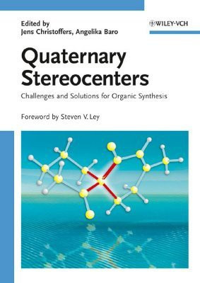 Quaternary Stereocenters  - Challenges and Solutions for Organic Synthesis illustrated edition Edition(English, Hardcover, unknown)
