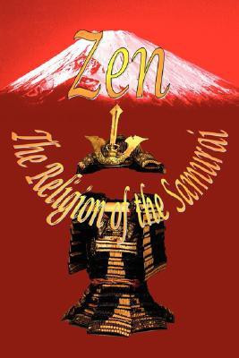 Zen - The Religion of the Samurai(English, Paperback, Nukariya Kaiten Professor)