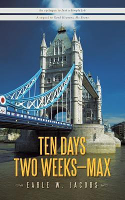 Ten Days, Two Weeks---Max!(English, Paperback, Jacobs Earle W)