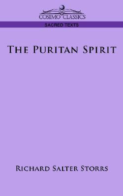 The Puritan Spirit(English, Paperback, Storrs Richard Salter)