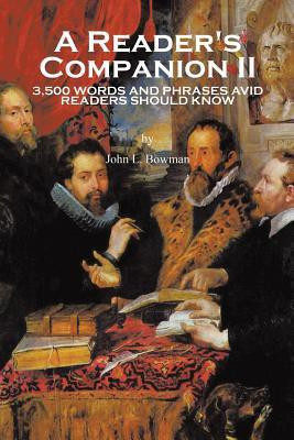 A Reader's Companion II(English, Paperback, Bowman John L)
