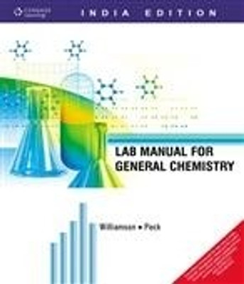 Lab Manual for General Chemistry 1st  Edition(English, Paperback, Vickie Williamson, Larry Peck)
