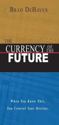 The Currency of the Future(English, Paperback, Dehaven Brad)