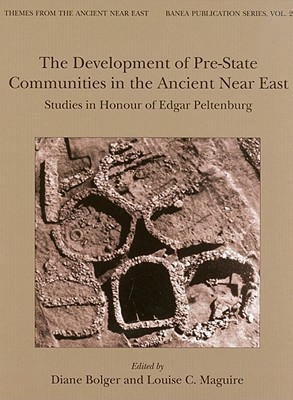 The Development of Pre-State Communities in the Ancient Near East(English, Hardcover, unknown)