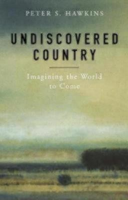 Undiscovered Country(English, Paperback, Hawkins Peter S.)