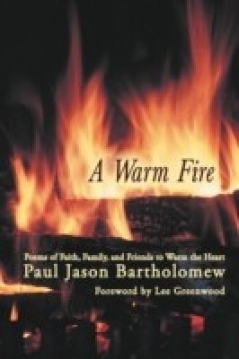 A Warm Fire(English, Paperback, Bartholomew Paul Jason)