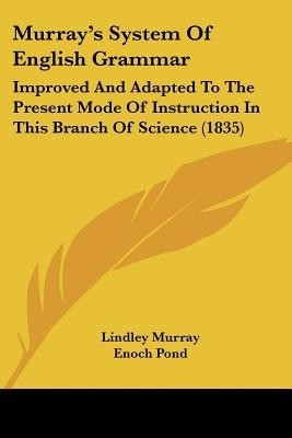 Murray's System Of English Grammar(English, Paperback, Murray Lindley)