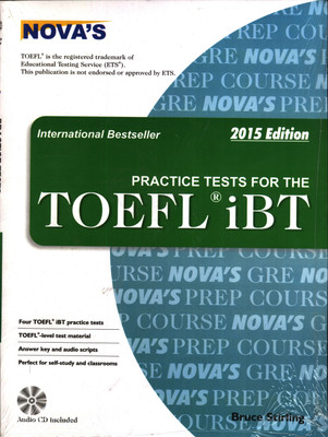 Practice Tests for the TOEFL iBT - 2015 (With CD)(English, Paperback, Bruce Stirling)
