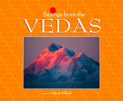 Sayings from the Vedas(English, Paperback, unknown)