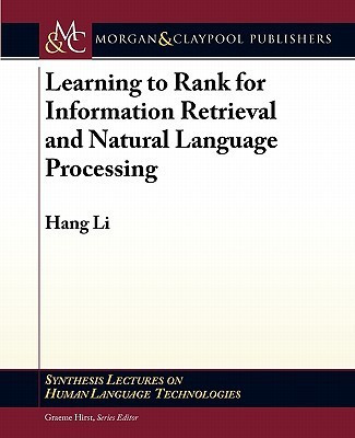 Learning to Rank for Information Retrieval and Natural Language Processing(English, Paperback, Li Hang)