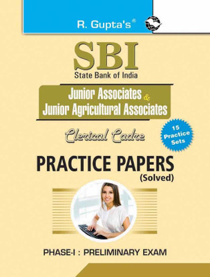 SBI: Junior Associates & Junior Agricultural Associates (Clerical Cadre) Phase-I (Preliminary) Practice Papers (Solved)(English, Paperback, RPH Editorial Board)