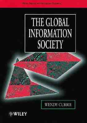 The Global Information Society(English, Hardcover, Currie Wendy)