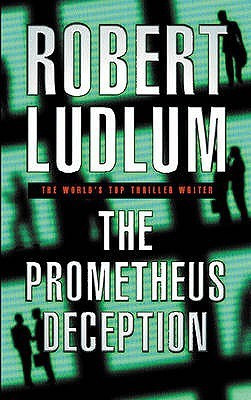 The Prometheus Deception(English, Paperback, Robert Ludlum)