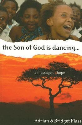 Son of God is Dancing, The....(English, Paperback, Plass Adrian)