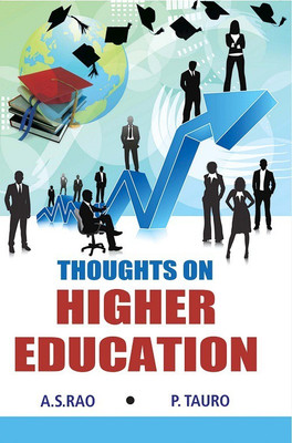 Thoughts On Higher Education(English, Hardcover, P.Tauro, A.S.Rao)