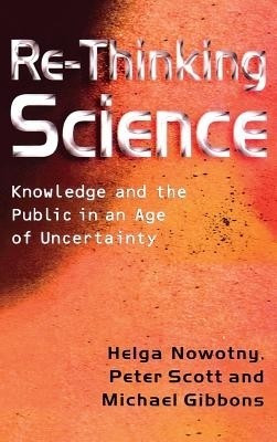 Re-Thinking Science(English, Hardcover, Nowotny Helga)