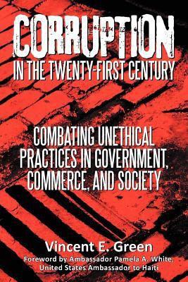 Corruption in the Twenty-First Century(English, Paperback, Green Vincent E)