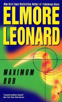 Maximum Bob(English, Paperback, Leonard Elmore)