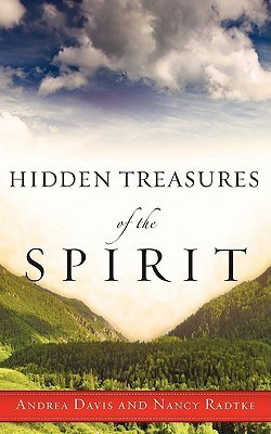 Hidden Treasures of the Spirit(English, Paperback, Davis Andrea PH D)