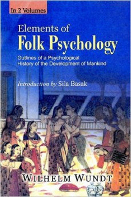 Elements of Folk Psychology : Outlines of A Psychological History of The Development of Mainkind, Vol. 2(English, Hardcover, Wilhelm Wundt)