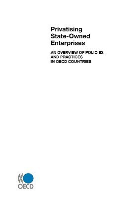 Privatising State-Owned Enterprises: an Overview of Policies and Practices in Oecd Countries(English, Paperback, Oecd)