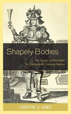 Shapely Bodies(English, Hardcover, Jones Christine A.)