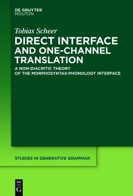 Direct Interface and One-Channel Translation(English, Hardcover, Scheer Tobias)