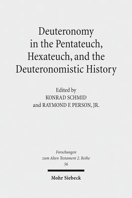 Deuteronomy in the Pentateuch, Hexateuch, and the Deuteronomistic History(English, Paperback, unknown)