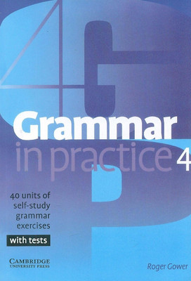 Grammar In Practice 4 PB 01 Edition(English, Paperback, Roger Gower)