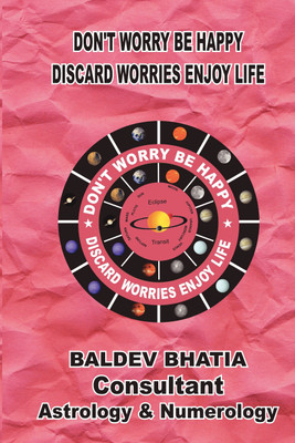 DON’T WORRY BE HAPPY(English, Paperback, BALDEV BHATIA)